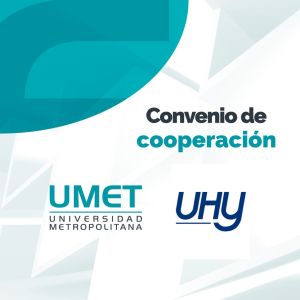 Convenio de cooperación UMET  y UHY