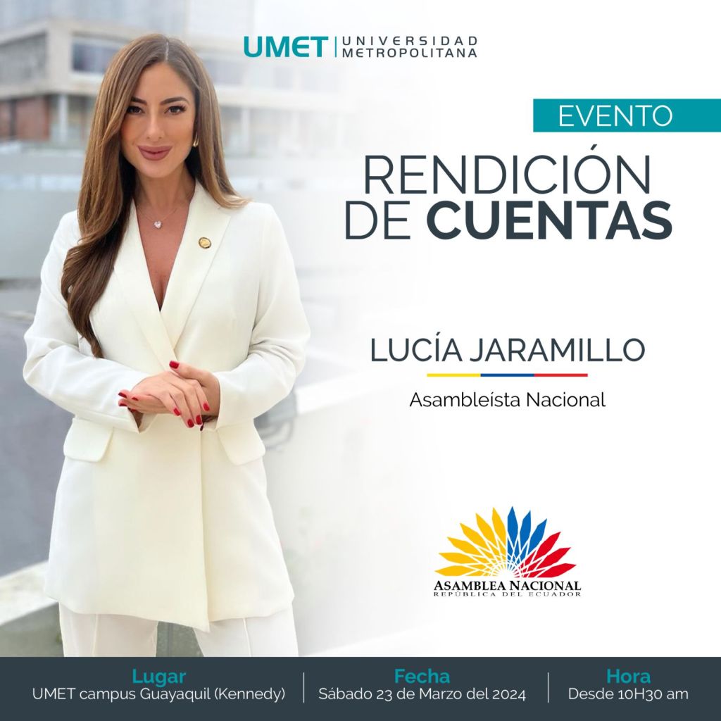 La Universidad Metropolitana será la sede del 𝗘𝘃𝗲𝗻𝘁𝗼 𝗥𝗲𝗻𝗱𝗶𝗰𝗶𝗼́𝗻 𝗱𝗲 𝗖𝘂𝗲𝗻𝘁𝗮𝘀 por parte de Lucía Jaramillo - Asambleísta Nacional