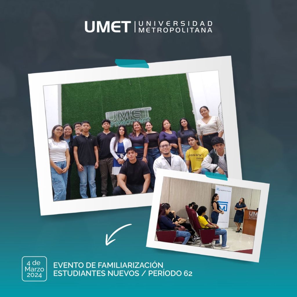 Evento de familiarización para nuevos estudiantes UMET