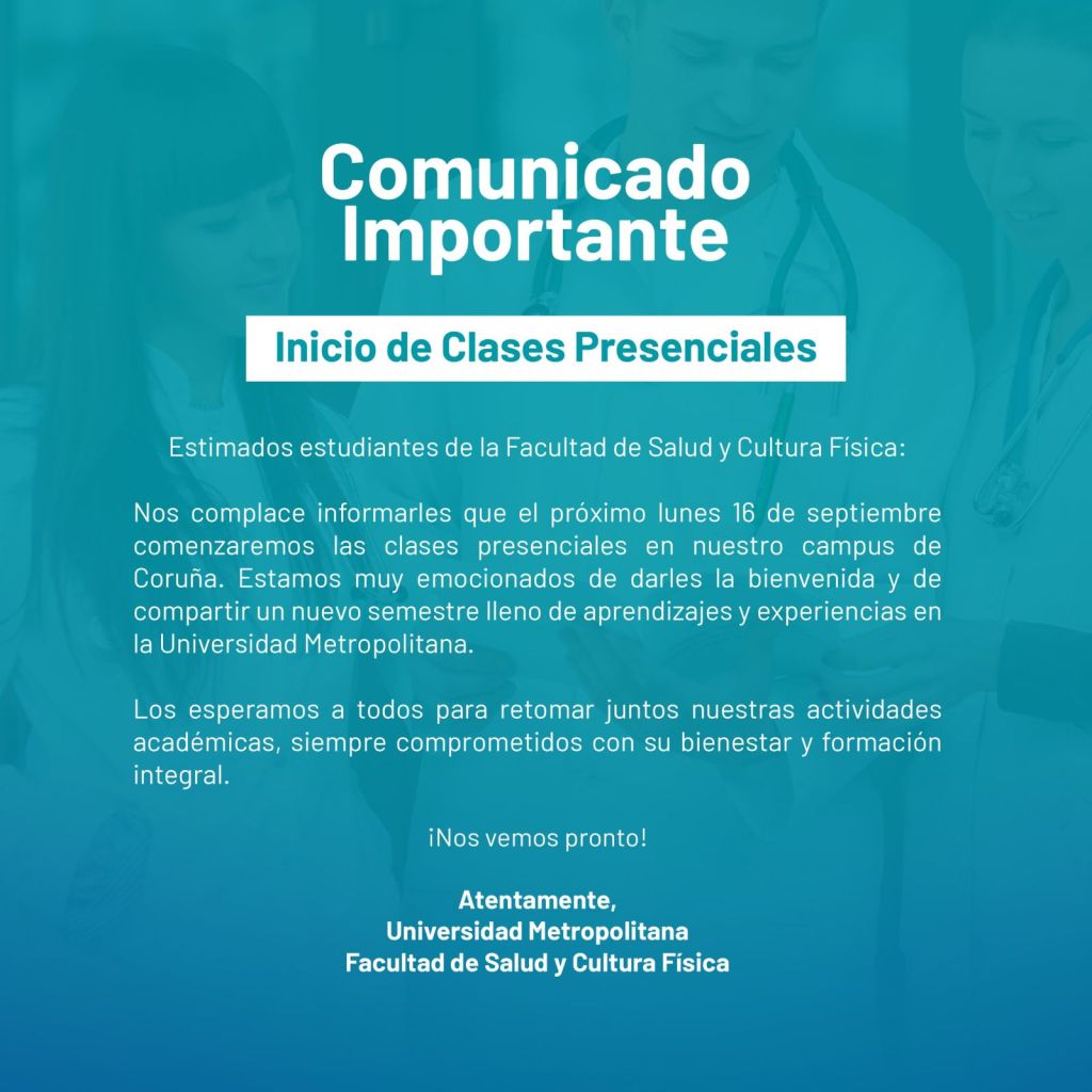 Comunicado Importante: Inicio de Clases Presenciales