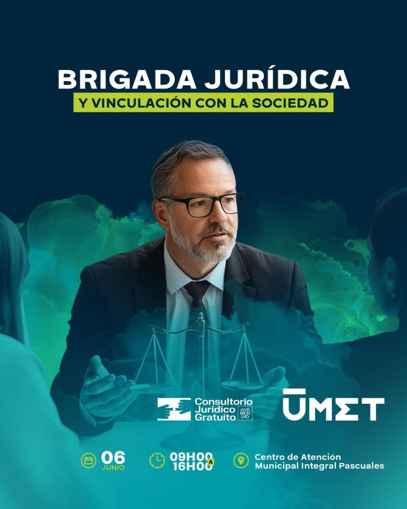 ¡La UMET te invita a una Brigada Jurídica en el Centro de Atención Municipal Integral Pascuales!