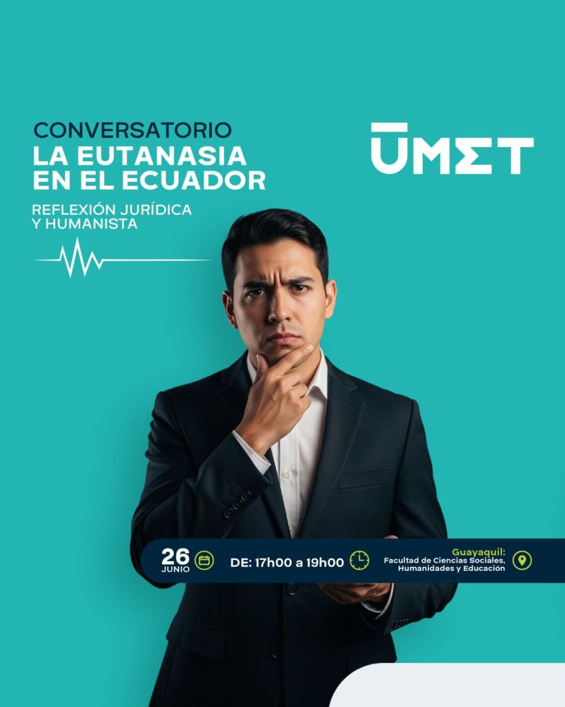 Conversatorio Académico | “La Eutanasia en el Ecuador