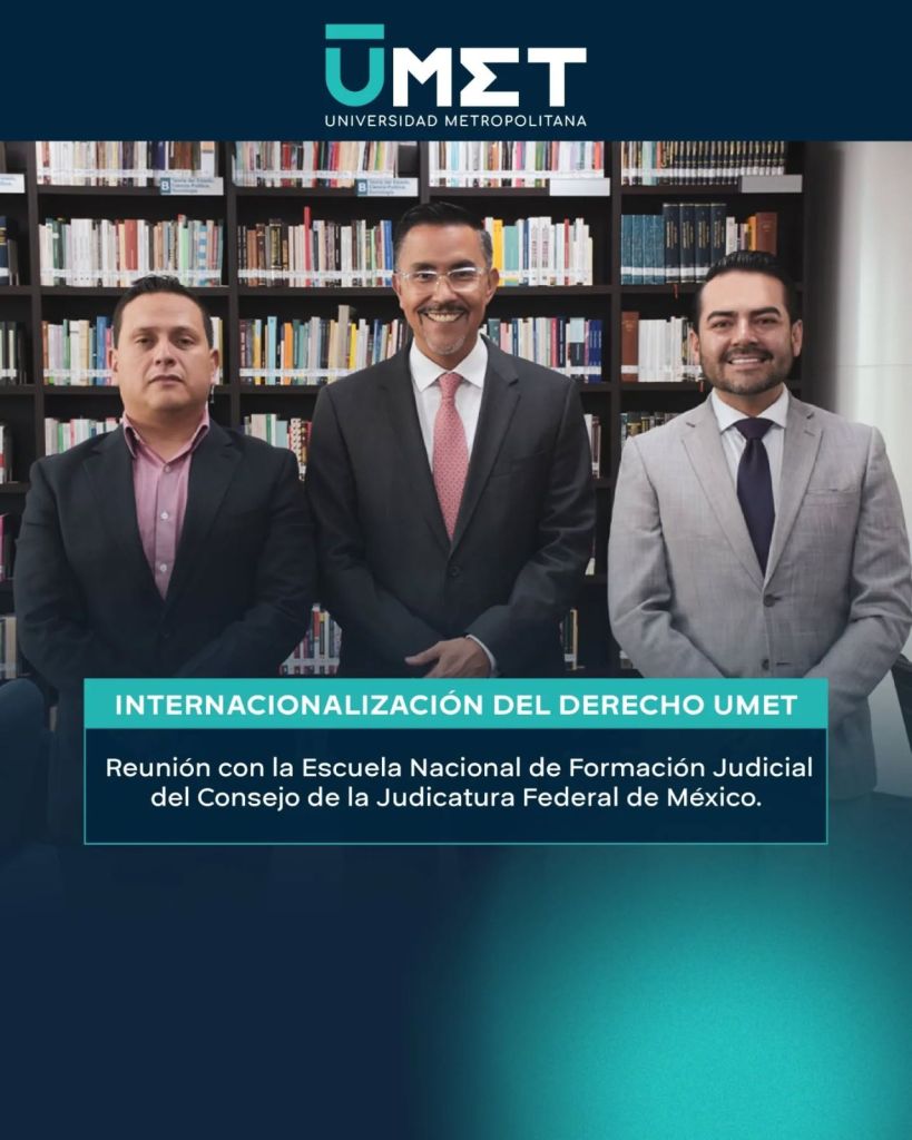 Fortaleciendo la Internacionalización del Derecho UMET