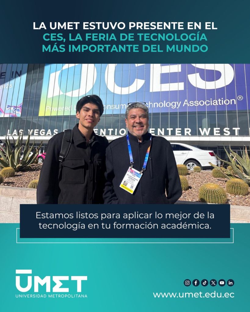 ¡La UMET presente en el CES, el evento tecnológico más grande del mundo!