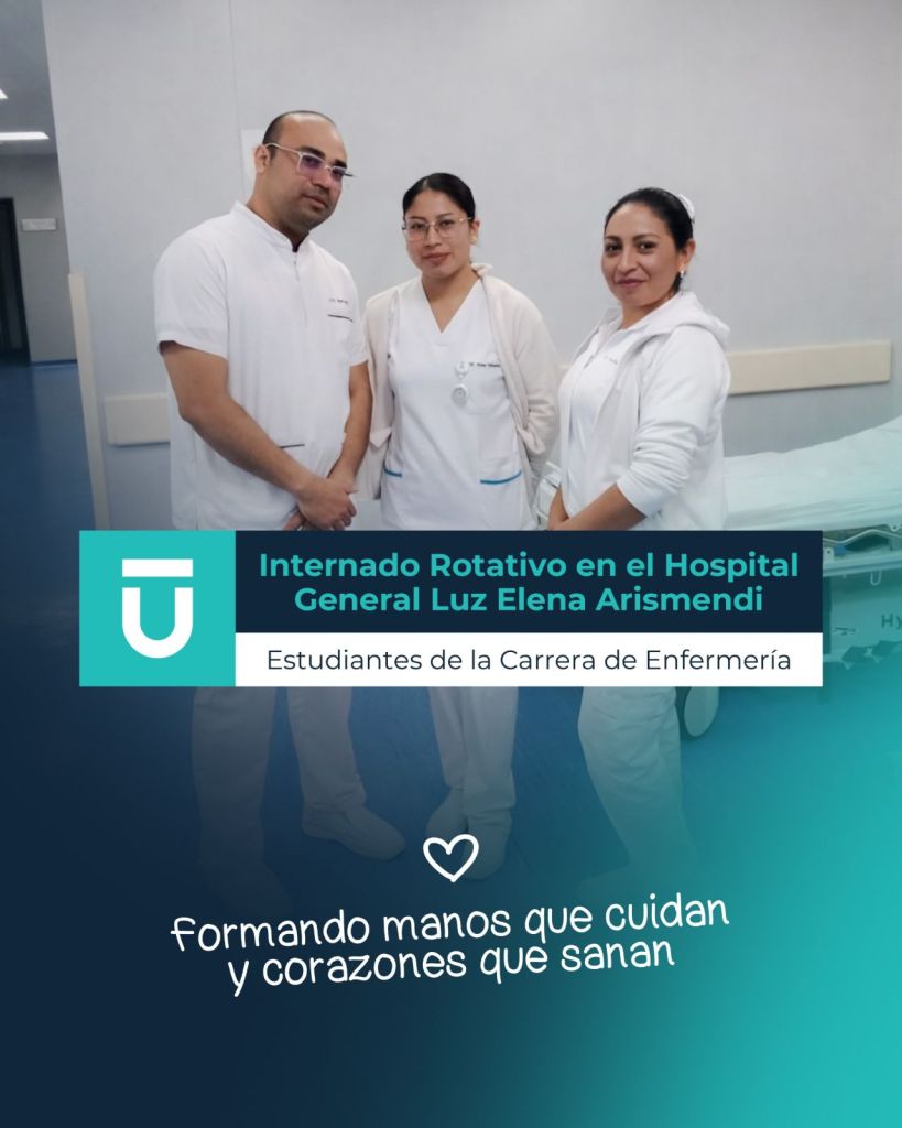 Internado Rotativo en el Hospital General Luz Elena Arismendi
