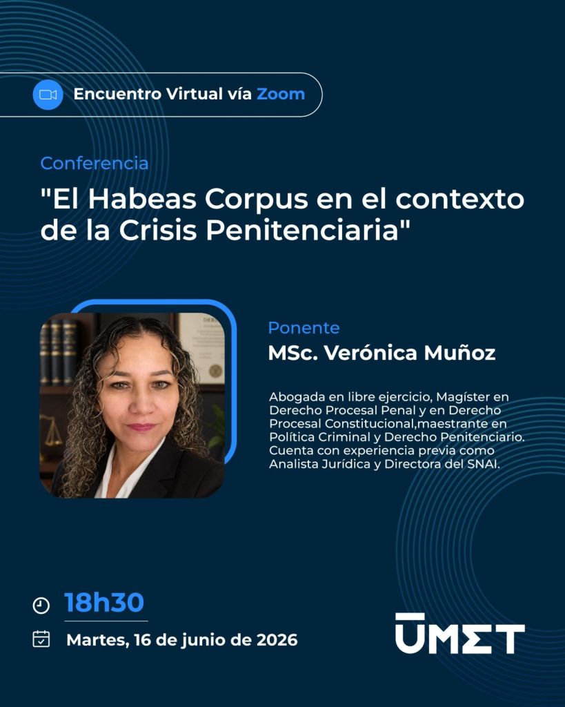 Conferencia Virtual: “El Habeas Corpus en el contexto de la Crisis Penitenciaria”