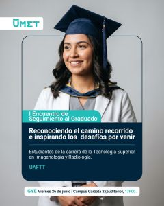 Universidad Metropolitana 72 seguimiento graduado tecnologia imagenologia radiolofia umet